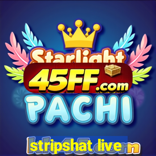 stripshat live
